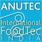 ANUTEC – INTERNATIONAL FOODTEC INDIA